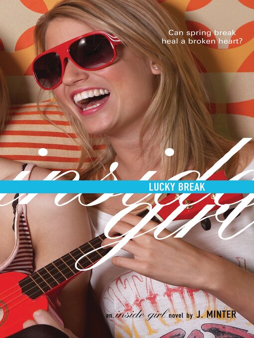 Title details for Lucky Break by J. Minter - Available